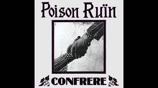 Download lagu Poison Ruïn - Confrere (Full Album, 2024) mp3