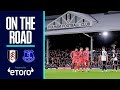 A HARD-EARNED POINT AT THE COTTAGE | On The Road: Fulham v Everton