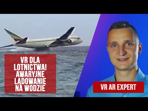 Awaryjne lądowanie samolotu na wodzie — szkolenia VR w lotnictwie