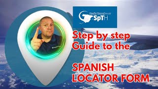 How to fill out the Spanish locator form - Spanish travel form - SPTH Form to travel. Step by step!