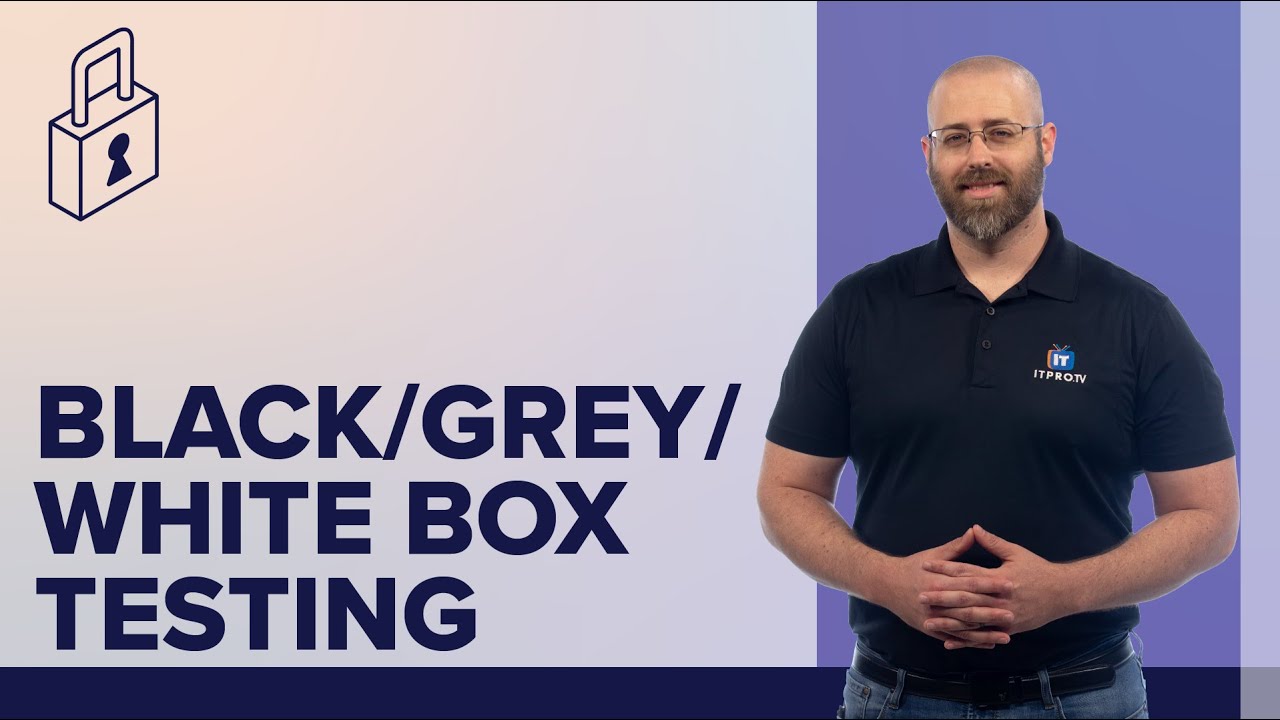 What is White vs. Grey vs. Black Box Testing?