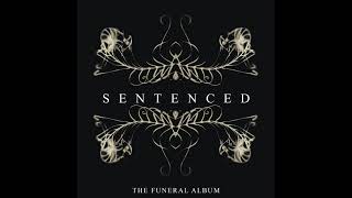 Sentenced  Vengeance Is Mine