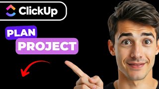 How To Create A Project Plan In ClickUp [Simple Tutorial] [2026 Method