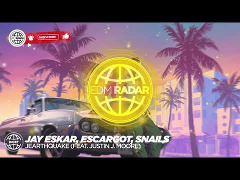 Future House● Jay Eskar, ESCARGOT, SNAILS - Earthquake (feat. Justin J. Moore)