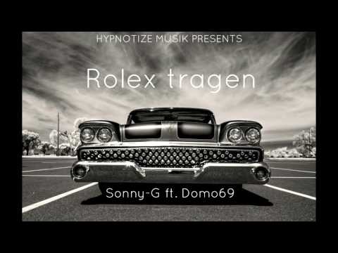 Sonny-G ft. Domo69  ►Rolex tragen◄ | Hypnotize Musik