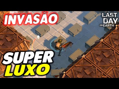 INVASÃO SUPER LUXO DE TOP - Last Day On Earth