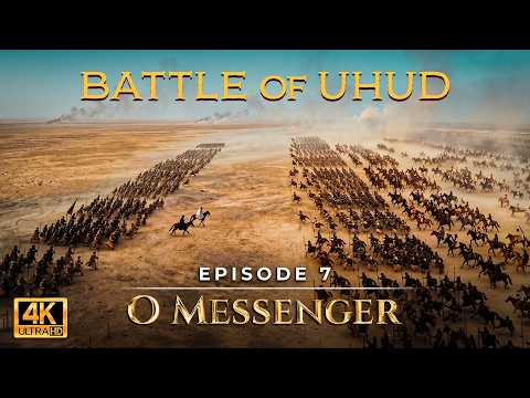 Hamza (ra) was Martyred - Battle of Uhud - AI Visualized - O Messenger | Ep. 7