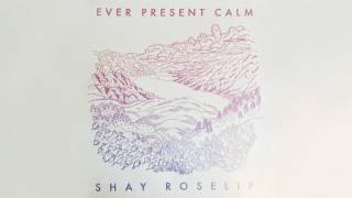 Shay Roselip - Sweet Salutation