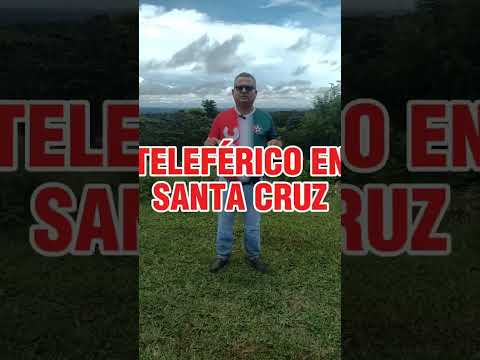 TELEFÉRICO PARA SANTA CRUZ BOLIVIA EN LA GUARDIA