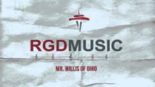 RGD Music - Mr. Willis of Ohio