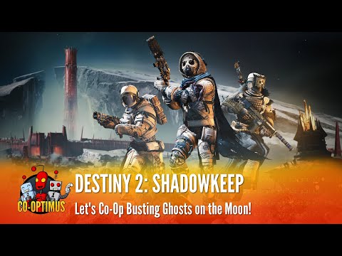 Let's Play Co-Op - Destiny 2: Shadowkeep