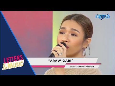 MARICRIS GARCIA - ARAW GABI (NET25 LETTERS AND MUSIC)