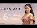 Chan Mahi Neha Bhasin In Collaboration With Naina Batra Punjabi Folk Song