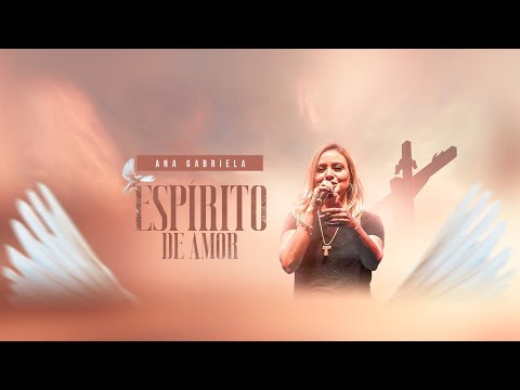 ESPÍRITO DE AMOR - GABRIELA DE SÁ