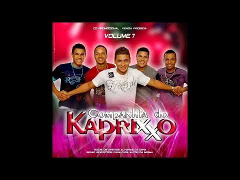 Companhia do Kaprixo - Nossa História - 02 VOL7