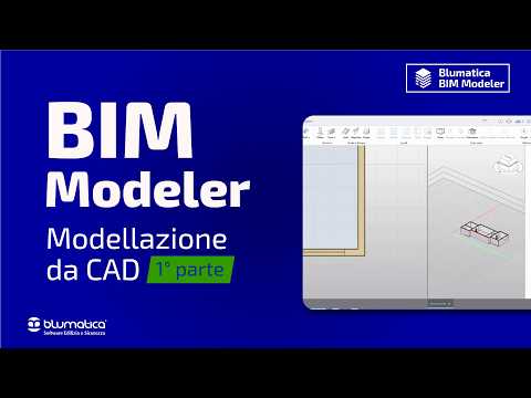 BIM Modeler - Modellazione da CAD - lezione 5, prima parte