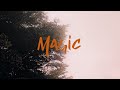 Magic - Lyrics | Diljit Dosanjh