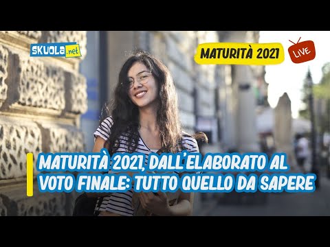 Maturità 2021, dall’elaborato al voto finale: tutto quello da sapere
