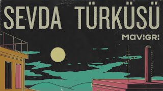 Musik-Video-Miniaturansicht zu Sevda Türküsü Songtext von Mavi Gri