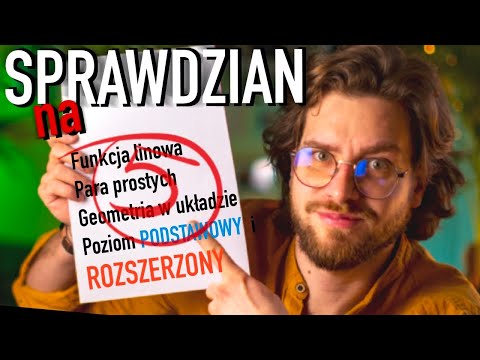 ✅Sprawdzian na 5❗️ Funkcja liniowa, PARA PROSTYCH, Geometria w układzie❗️