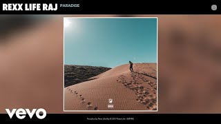 Rexx Life Raj - Paradise (Audio)