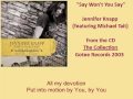Jennifer Knapp (feat. Michael Tait) - Say Won't You Say