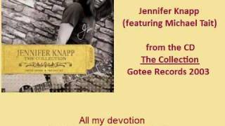 Jennifer Knapp (feat. Michael Tait) - Say Won't You Say