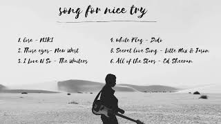 Download lagu PLAYLIST NICE TRY 2023 , NIGHT RIDE, TIKTOK SONGS (lose, those eyes, i love u so) mp3