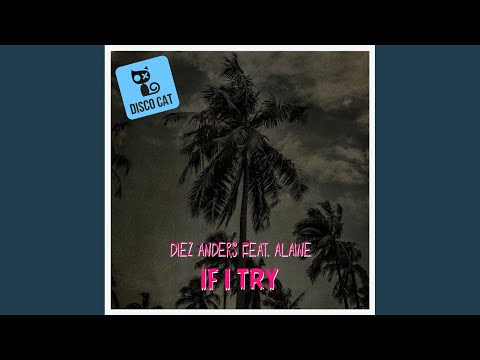 If I Try (Original Mix)