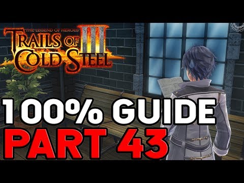 The Legend of Heroes Trails of Cold Steel 3 100% Walkthrough Part 43 Chapter 4 Free Day