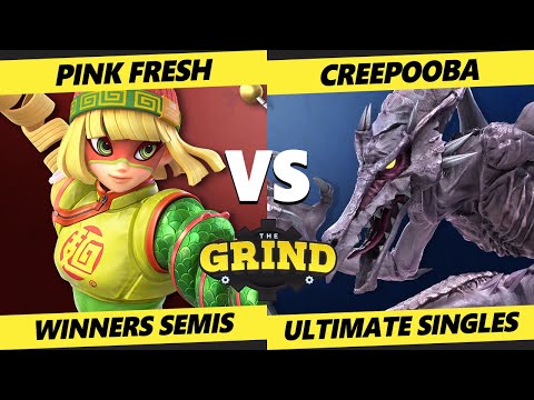 The Grind 154 Winners Semis - Pink Fresh (Min Min) Vs. Creepooba (Ridley) Smash Ultimate - SSBU