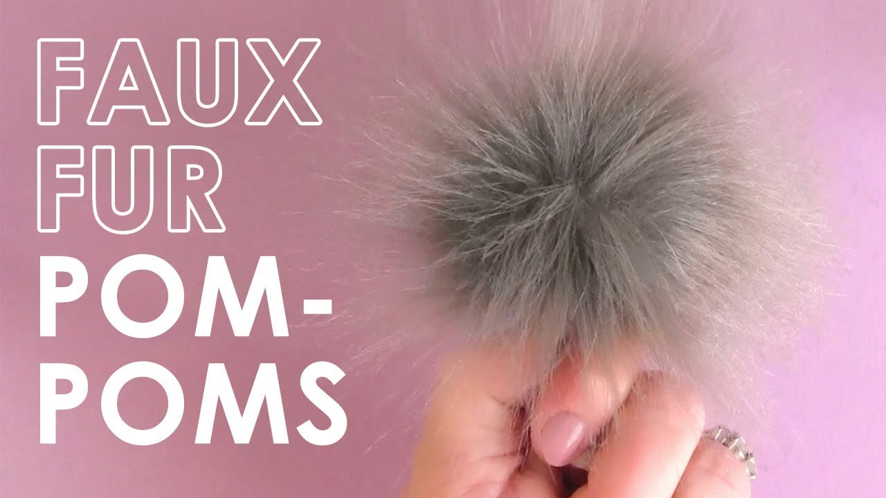 Watch video How to Easily Make Faux Fur Pom Poms for a Hat Now How to Easily Make Faux Fur Pom Poms for a Hat