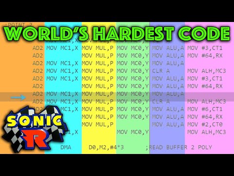 Sonic R's code the Hardest in the World?