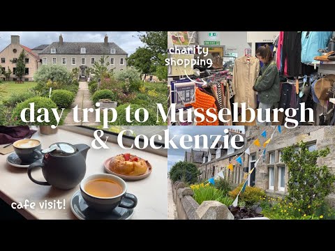 Day Trip to Musselburgh and Cockenzie | Cafe visit and charity shopping