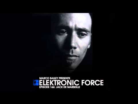 Elektronic Force Podcast 166 with Jack de Marseille