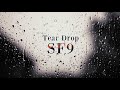 SF9 Tear Drop Spoken Lyric Video