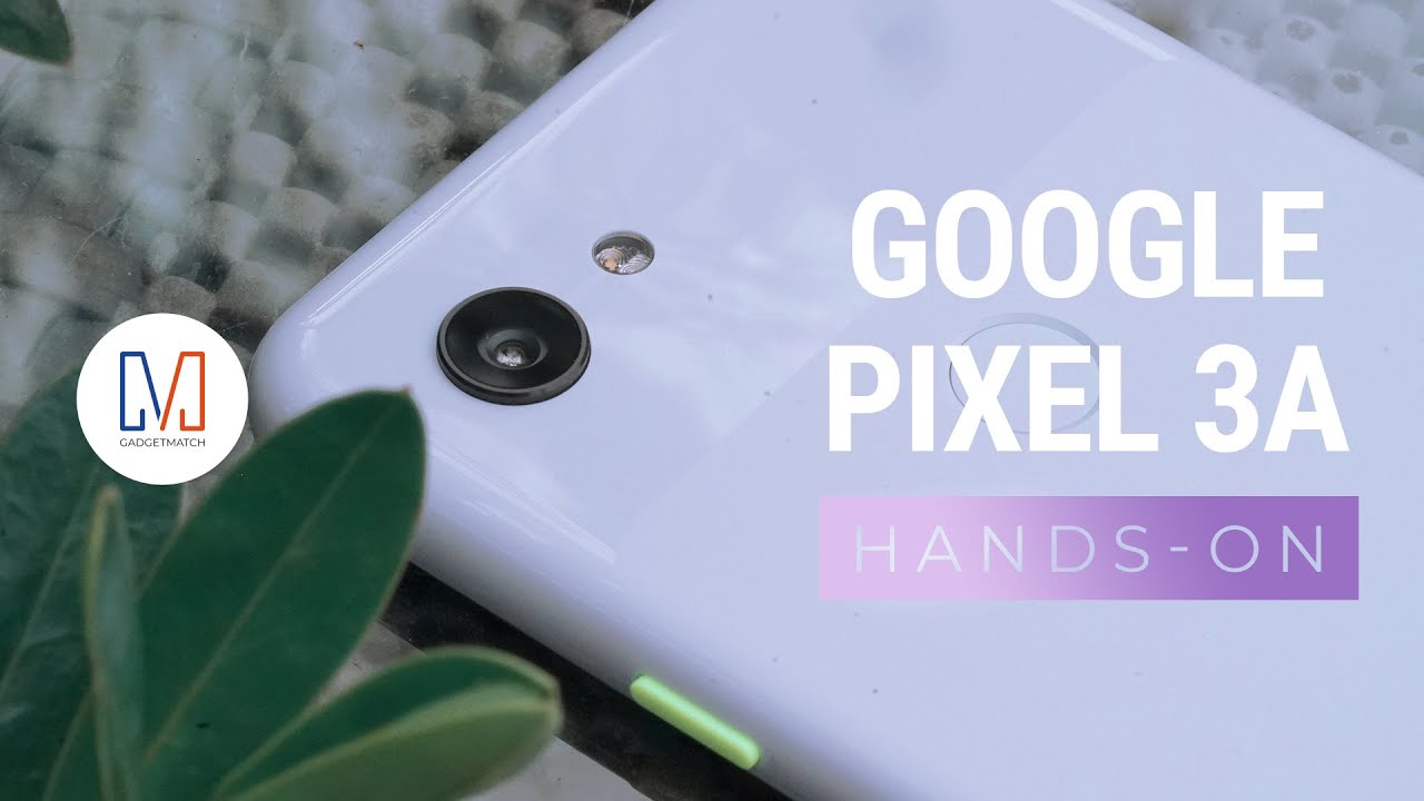 Google Pixel 3a Unboxing and Hands-On