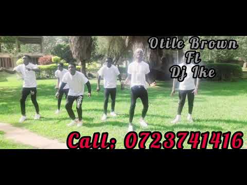 Otile brown ft Dj Ike- Liwe (Official dance video)