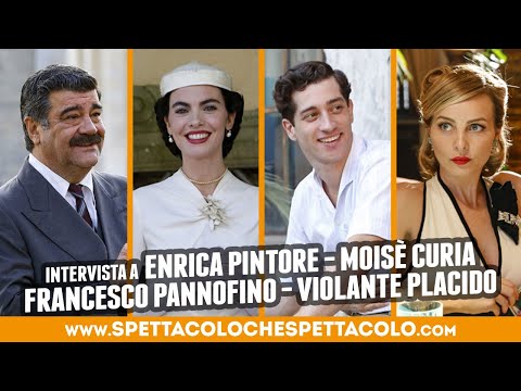 ENRICO PIAGGIO | Enrica Pintore, Moisè Curia, Francesco Pannofino, Violante Placido intervistati