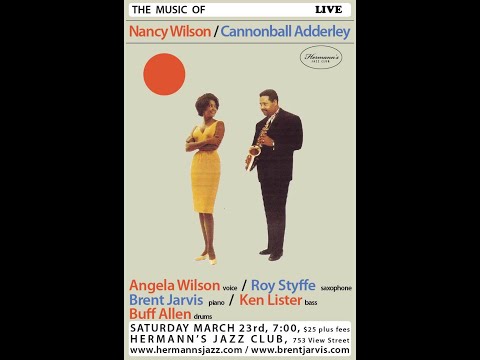 The Music of Nancy Wilson and Cannonball Adderley