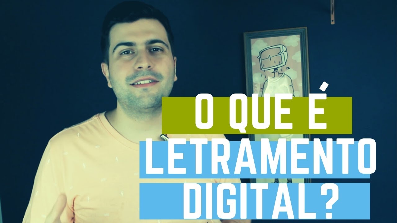 O que é Letramento Digital?