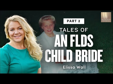 My Life as an FLDS Child Bride - Elissa Wall Pt. 2 | Ep. 1653