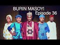 BURIN MASOYI Episode 36 Original