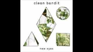 Clean bandit - Stronger