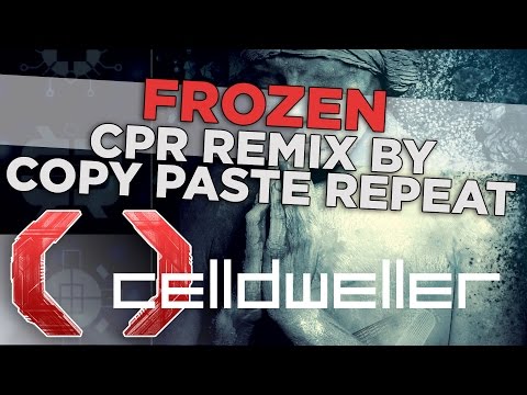 Celldweller - Frozen (CPR Remix By Copy Paste Repeat)