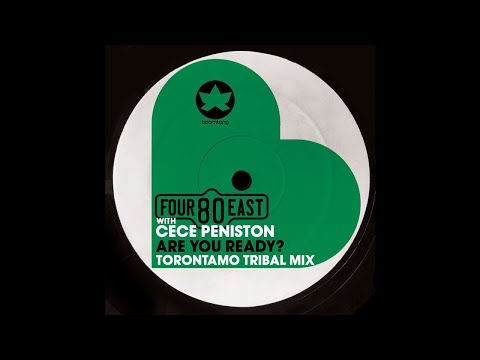 Four80East & Cece Peniston - Are You Ready? (Torontamo Tribal Mix)