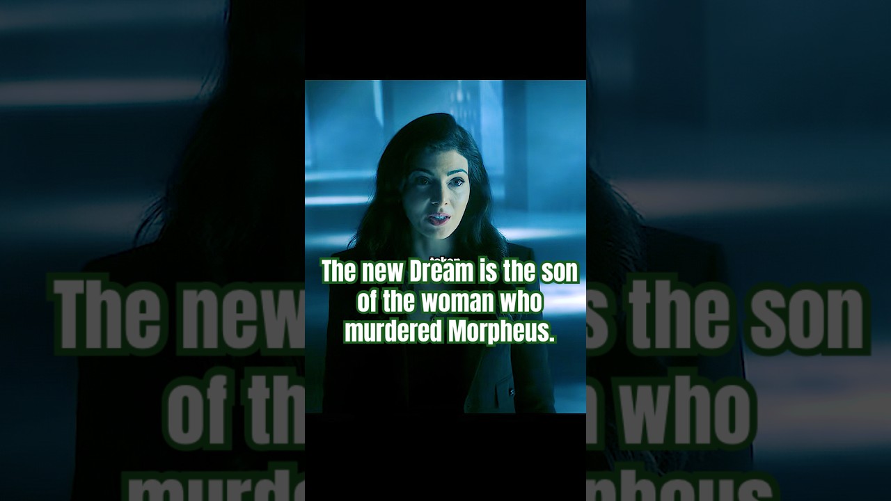 The new Dream is the son of the woman who murdered Morpheus.#shortvideo #shorts #thesandman