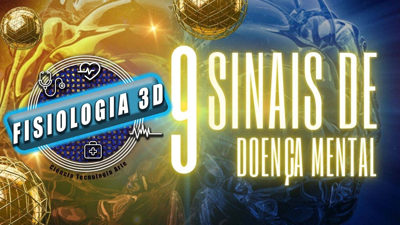 Cuidados com a mente: 9 sinais de doença mental