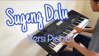 Download lagu Sugeng Dalu - Denny Caknan (cover piano) mp3 Download lagu Sugeng Dalu - Denny Caknan (cover piano) mp3