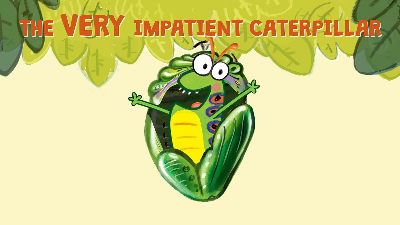 The Very Impatient Caterpillar trailer